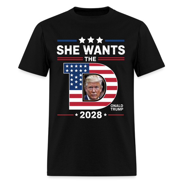 She Wants The D Trump 2028 T Shirt - black