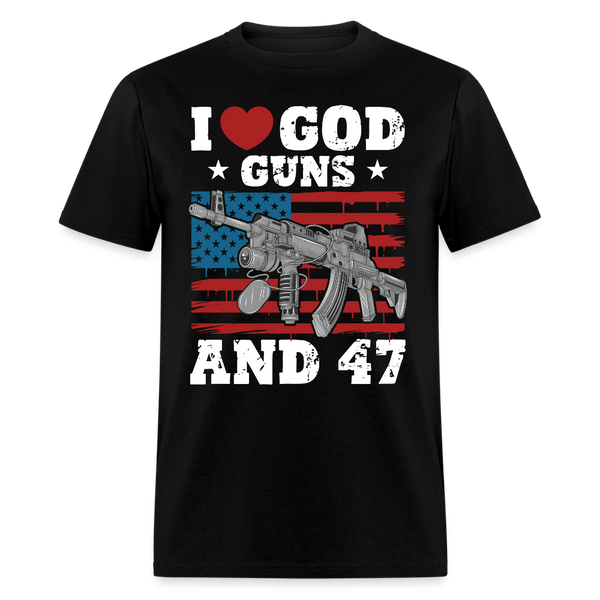 I Love God Guns and 47 T Shirt - black