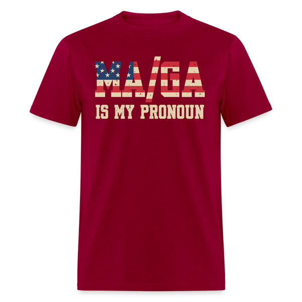 MAGA Is My Pronoun T Shirt - dark red