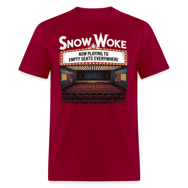 Snow Woke Now Playing to Empty Seats Everywhere T Shirt - dark red