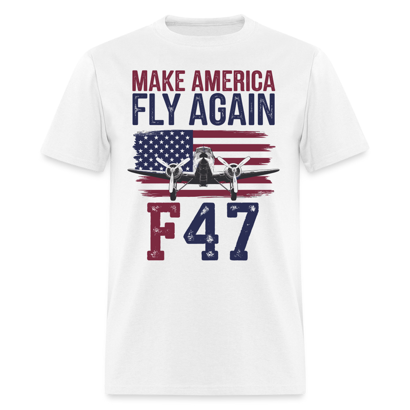 Trump F-47 Jet Make America Fly Again T Shirt - white