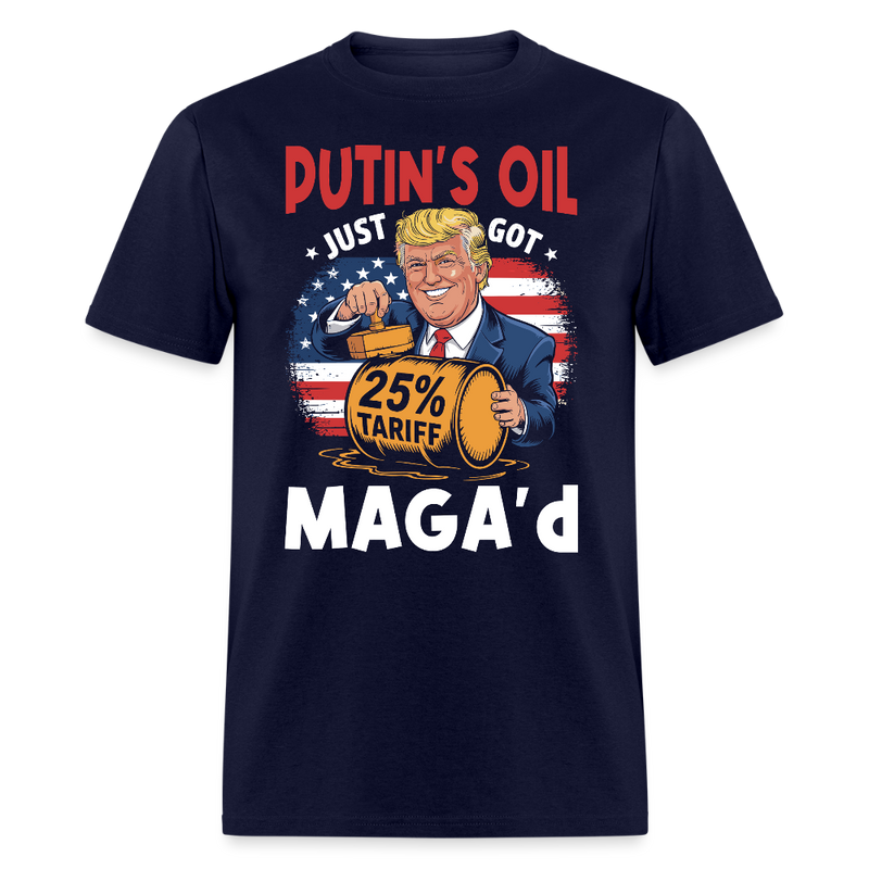 Putin’s Oil Just Got MAGA’d T Shirt - navy