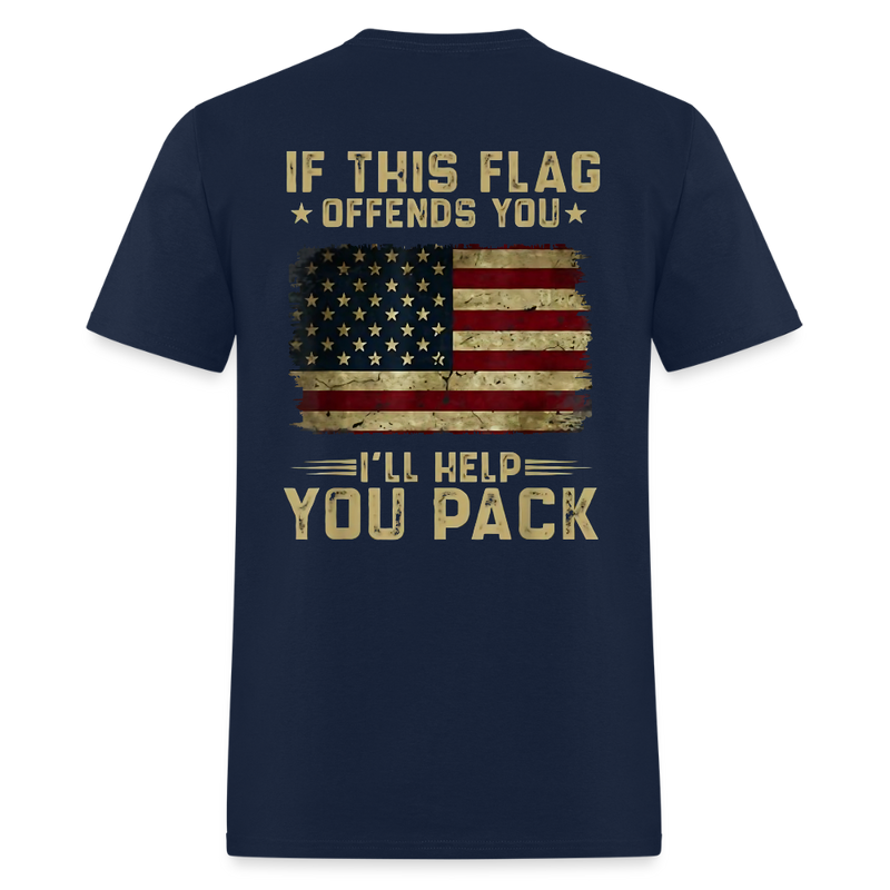 If This Flag Offends You I'll Help You Pack American Flag T Shirt - navy