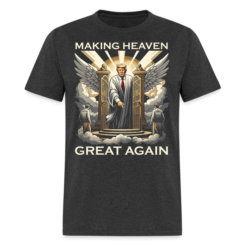 Trump Making Heaven Great Again T Shirt - heather black