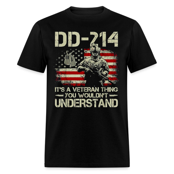 DD-214 It's A Veteran Thing You Wouldn't Understand T Shirt - black