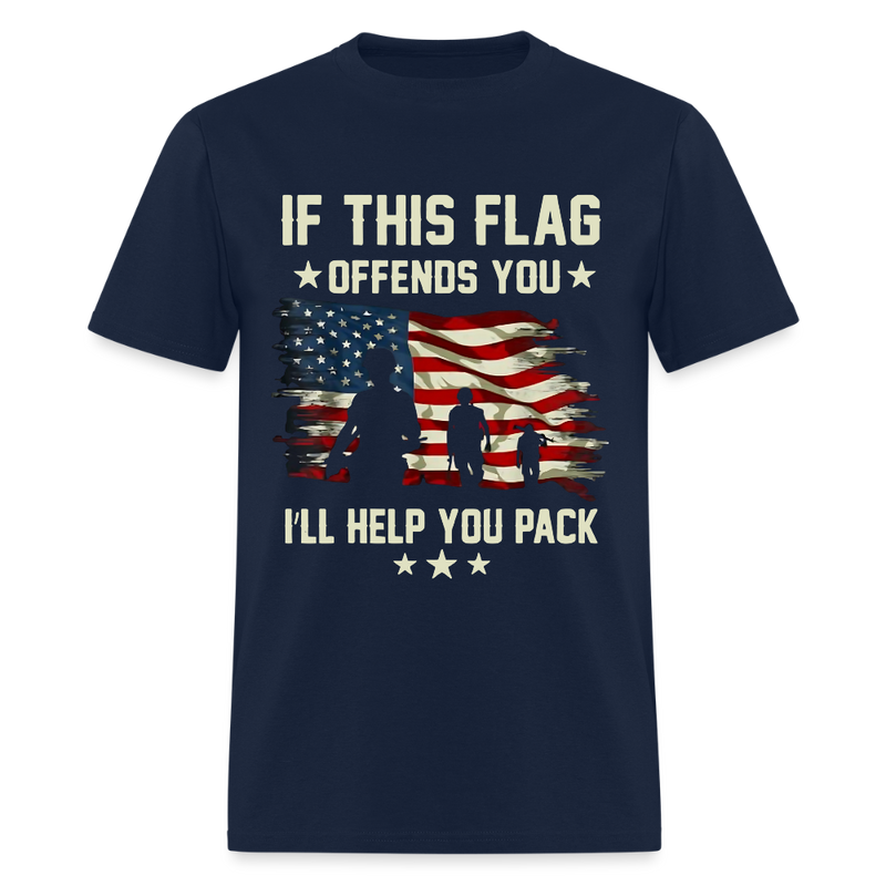 If This Flag Offends You I'll Help You Pack Veterans Front Print T Shirt - navy