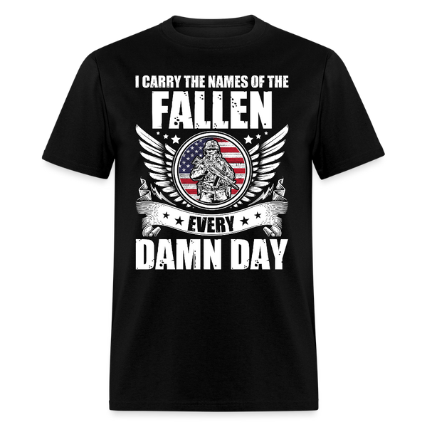 I Carry The Names Of The Fallen T Shirt - black