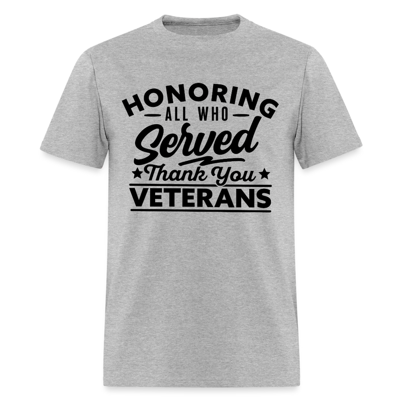 Honoring All Who Served Thank You Veterans T Shirt - heather gray
