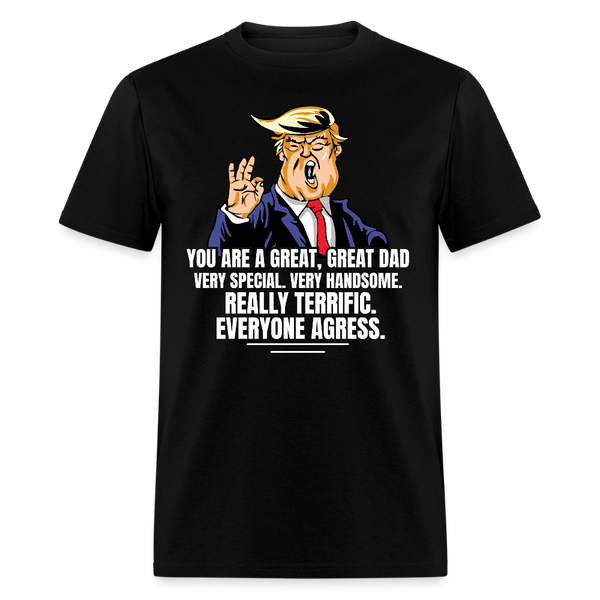You Are A Great Great Dad Very Special Trump T Shirt - black