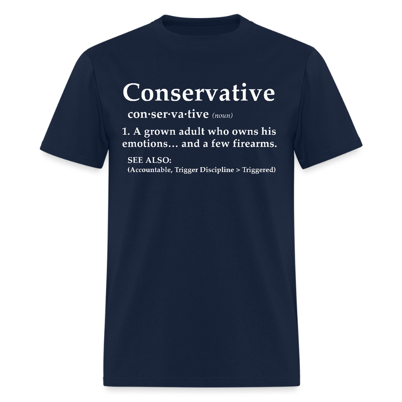 Conservative A Grown Adult Who Owns His Emotions T Shirt - navy