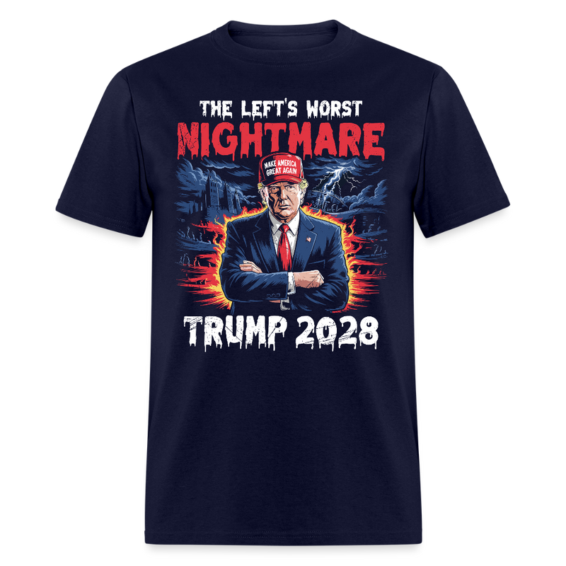 The Left’s Worst Nightmare Trump 2028 T Shirt - navy