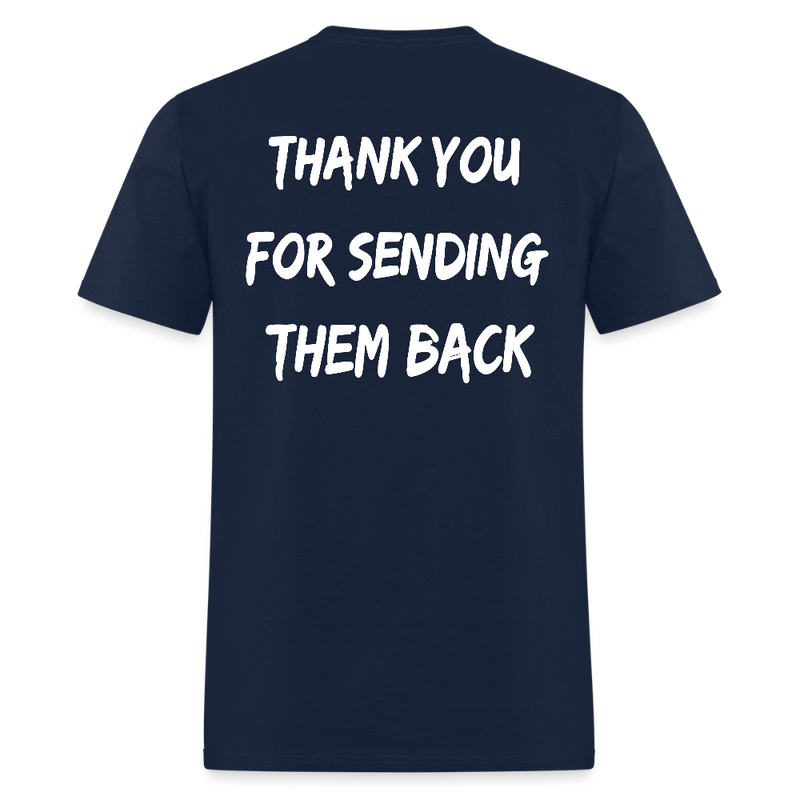 Thank You For Sending Them Back T Shirt - navy
