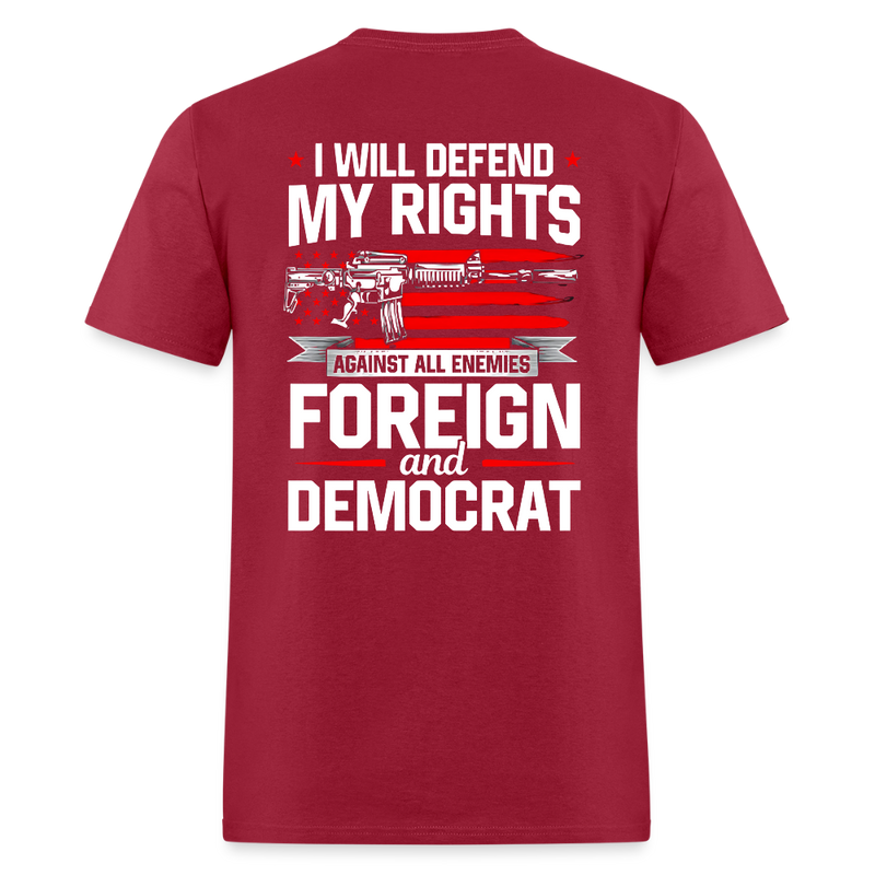 I Will Defend My Rights T Shirt - dark red