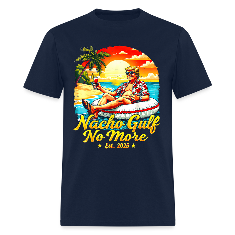 Nacho Gulf No More Trump Est. 2025 T Shirt - navy