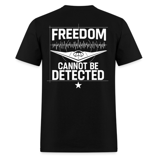 Freedom Cannot Be Detected T Shirt - black