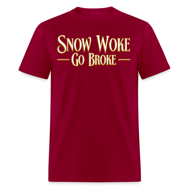 Snow Woke Go Broke T Shirt - dark red