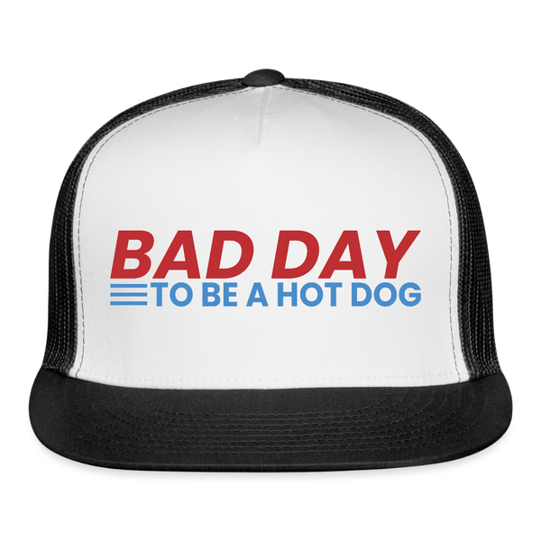 Bad Day to Be a Hot Dog Trucker Hat - 3 - white/black