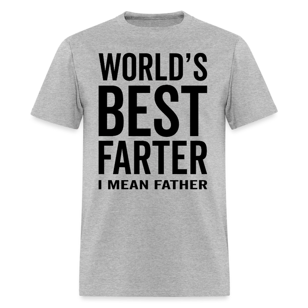 World's Best Father I Mean Father T Shirt - heather gray