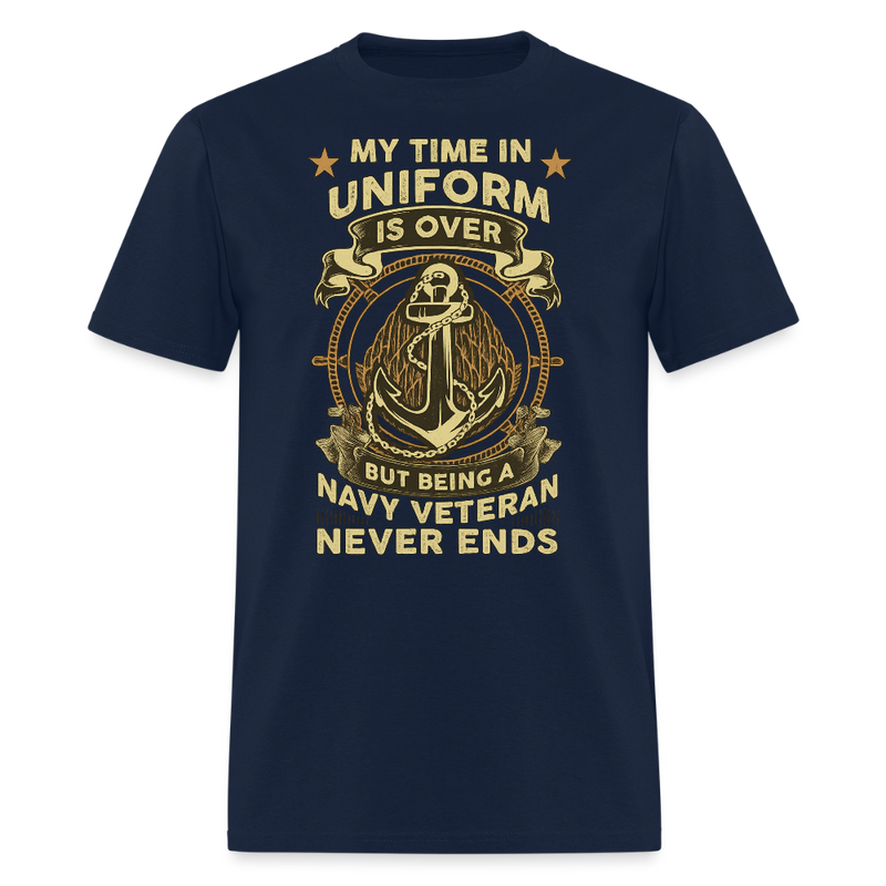 My Time in Uniform is Over Veteran T Shirt - 2 - navy