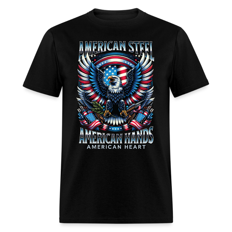 American Steel American Hands American Heart T Shirt - black