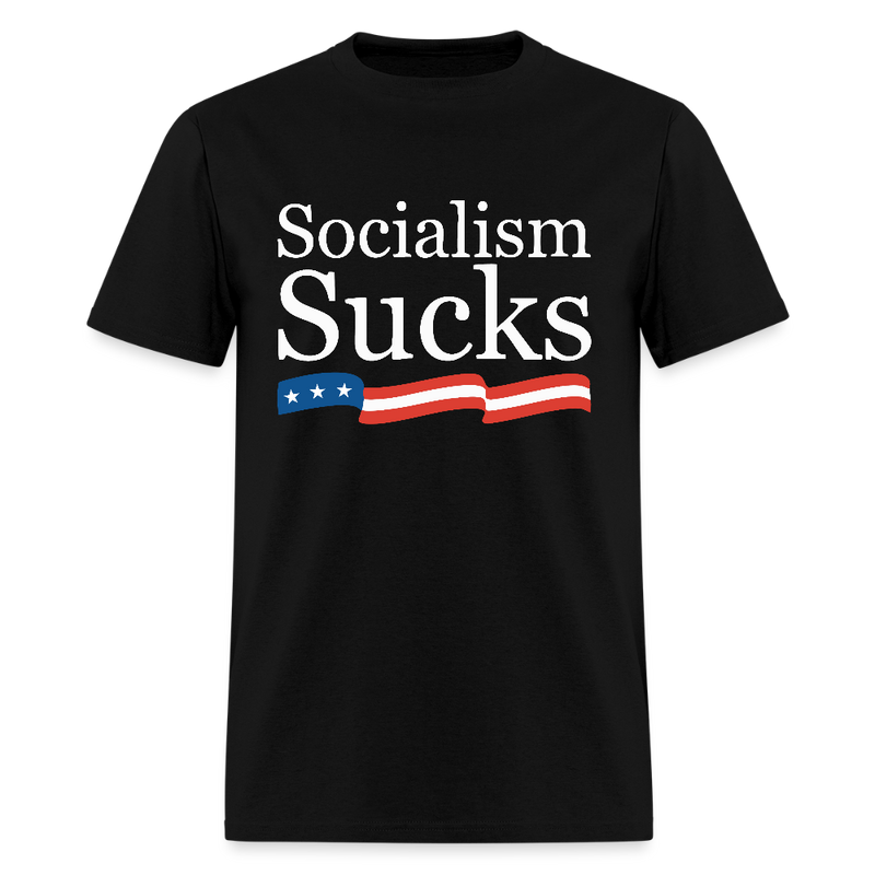 Socialism Sucks T Shirt - black