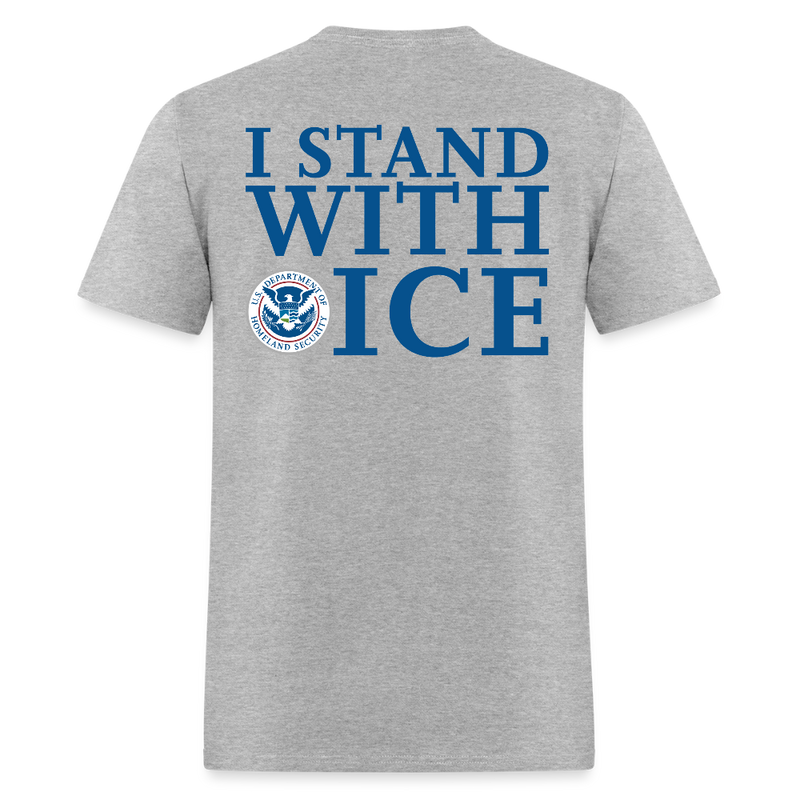 I Stand With ICE T Shirt - heather gray