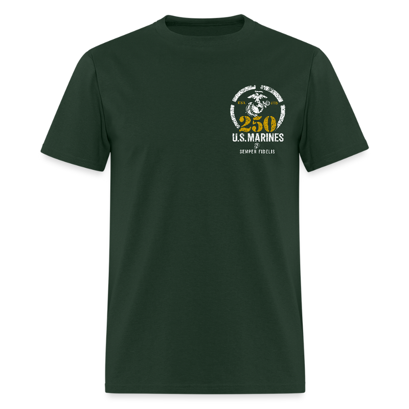 250th United States Marines Semper Fidelis Est. 1775 T Shirt - forest green