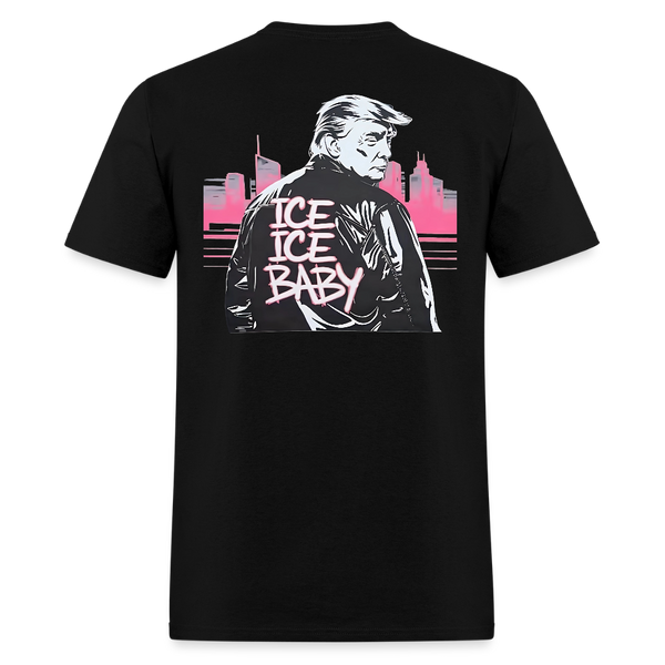Trump 2025 ICE ICE Baby T Shirt - black