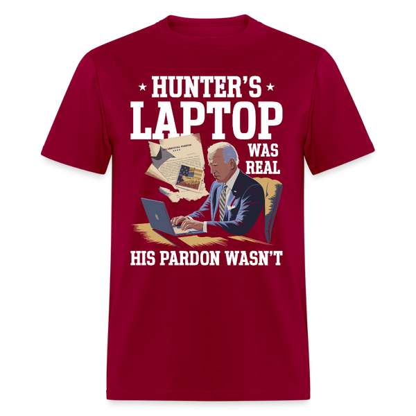 Hunter’s Laptop Was Real His Pardon Wasn’t T Shirt - dark red