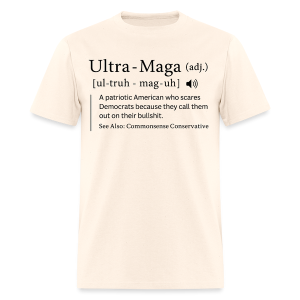Ultra Maga T Shirt - natural