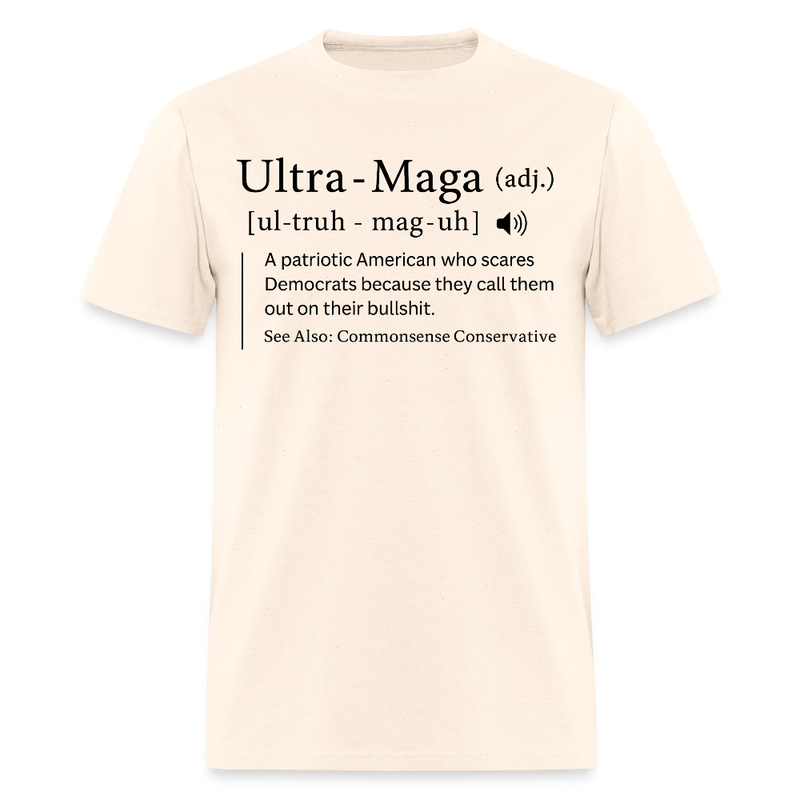 Ultra Maga T Shirt - natural