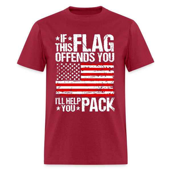 If This Flag Offends You I'll Help You Pack T Shirt - dark red