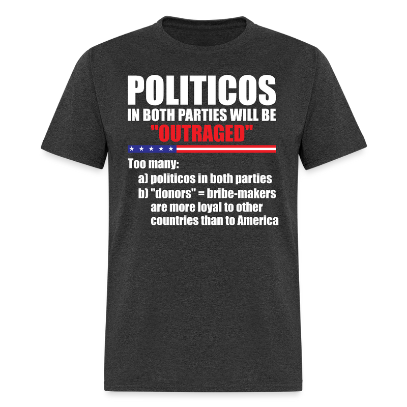Politicos In Both Parties T Shirt - heather black