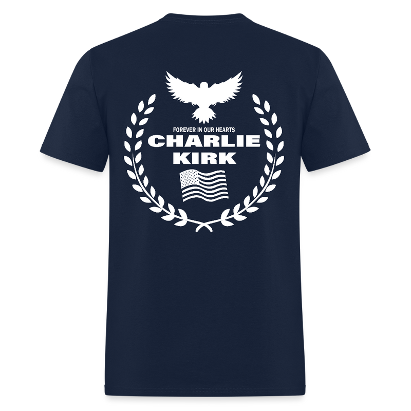 Freedom Charlie Kirk Forever In Our Hearts T Shirt - navy