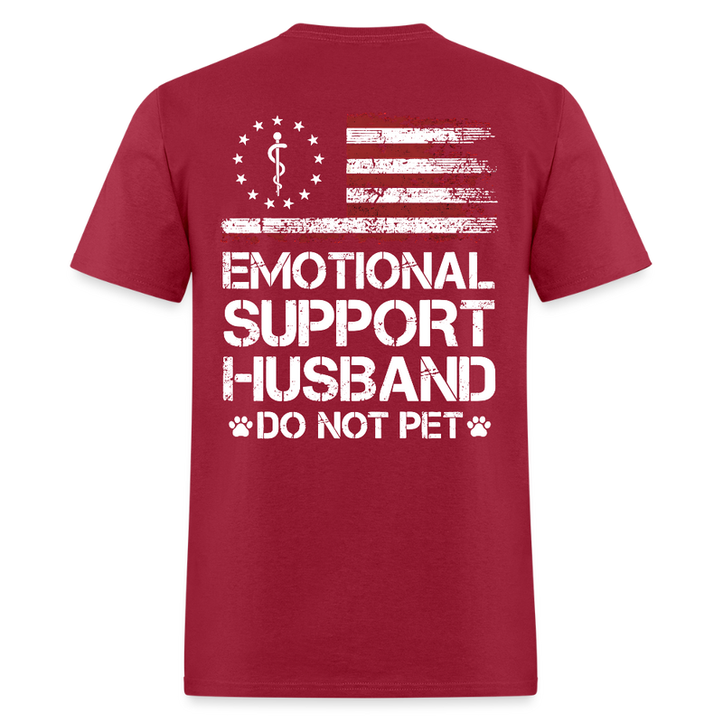 Emotional Support Husband Do Not Pet T Shirt - dark red