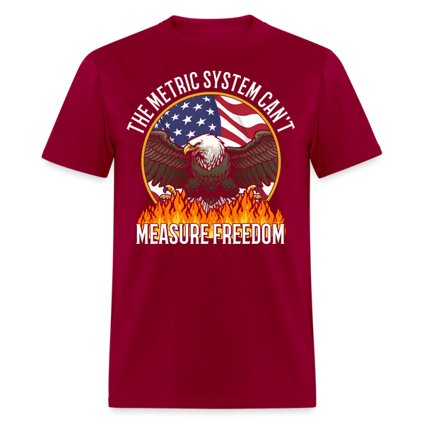 The Metric System Can't Measure Freedom USA Eagle T Shirt - dark red