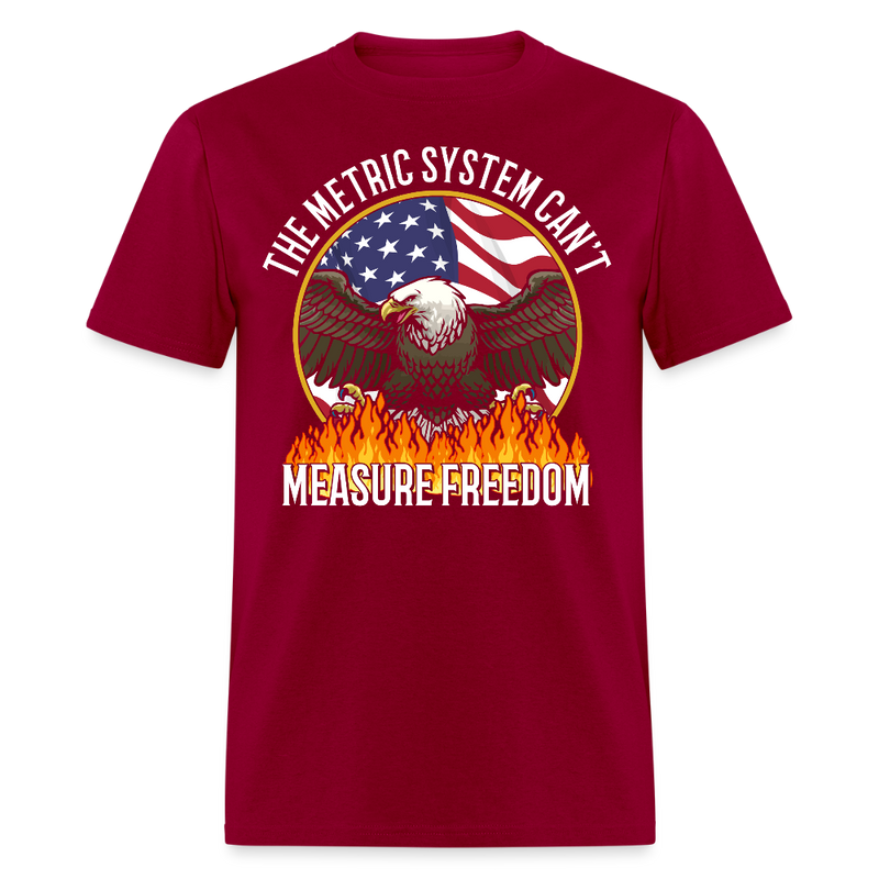 The Metric System Can't Measure Freedom USA Eagle T Shirt - dark red