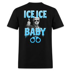 Ice Ice Baby Thumbs Up Trump T Shirt - black
