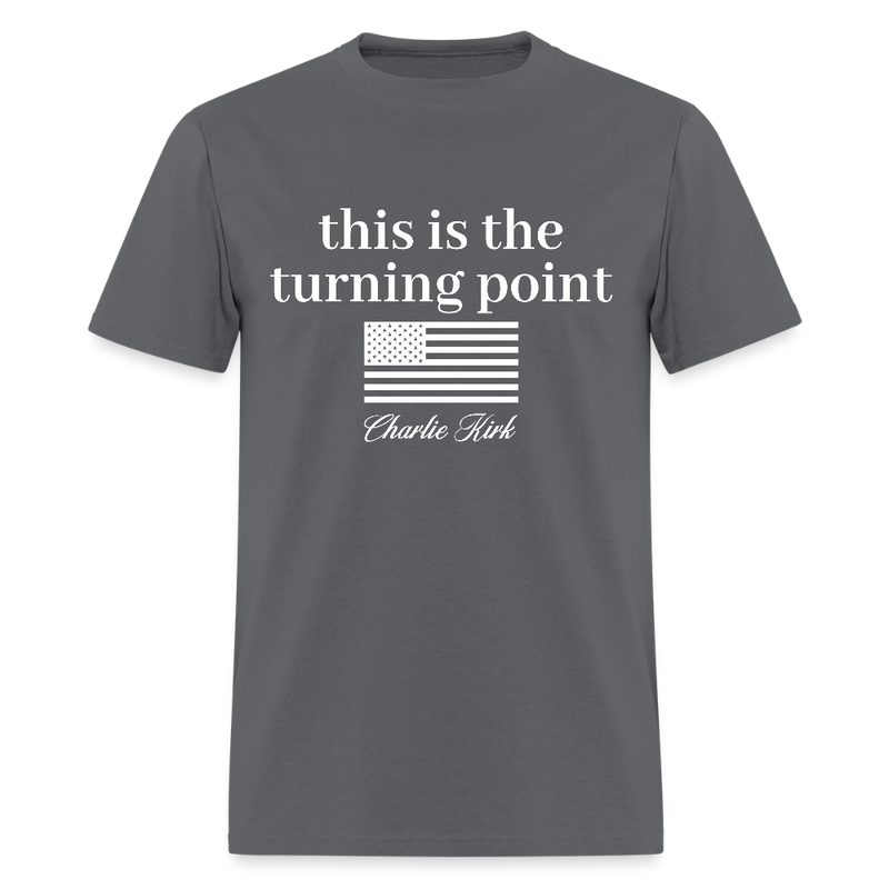 This Is The Turning Point Charlie Kirk T Shirt - charcoal