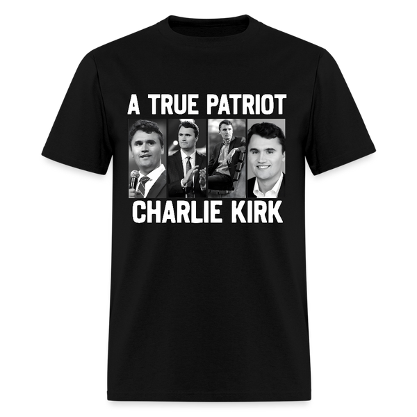 A True Patriot Charlie Kirk T Shirt - black