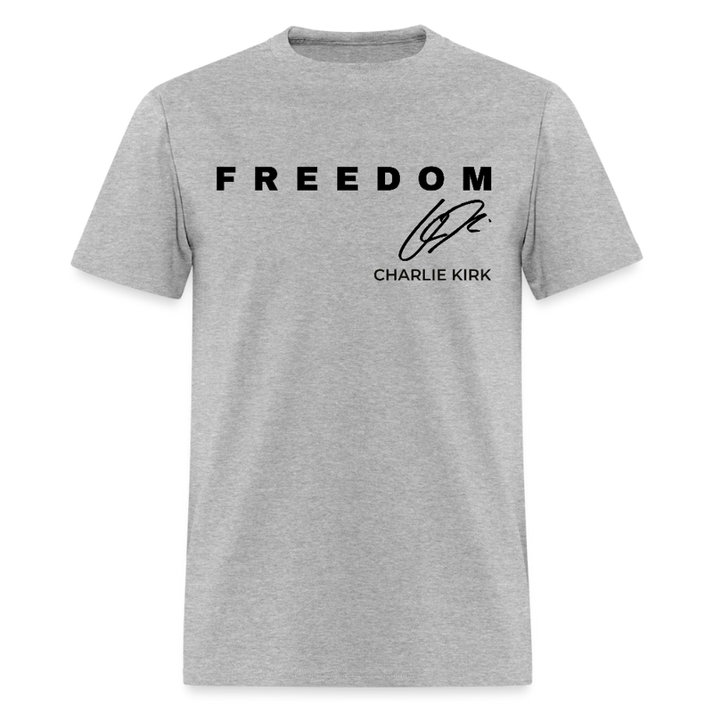 Charlie Kirk Freedom Never Give Up T Shirt - heather gray