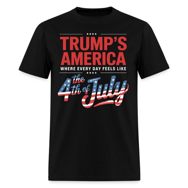 Trump's America Where Every Day Feels Like The 4th Of July T Shirt - black