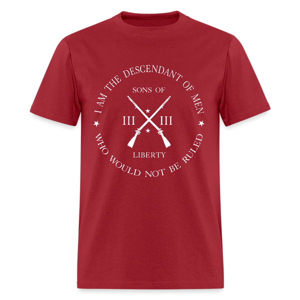I Am The Descendant Of Men T Shirt - dark red
