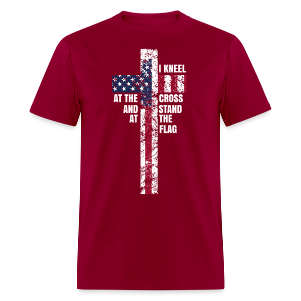 I Kneel at the Cross and Stand at the Flag T Shirt - dark red