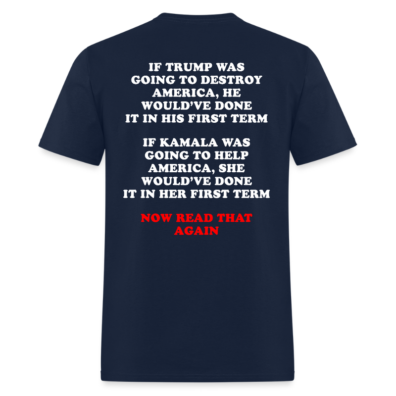 If Trump Was Going To Destroy America T Shirt - navy