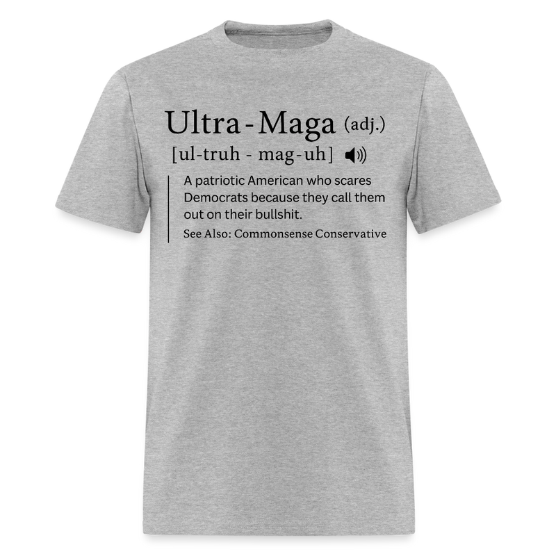 Ultra Maga T Shirt - heather gray