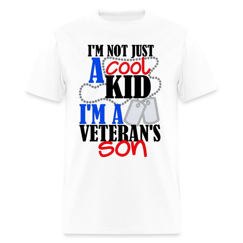 I'm Not Just A Cool Kid I'm a Veteran's Son T Shirt - 2 - white