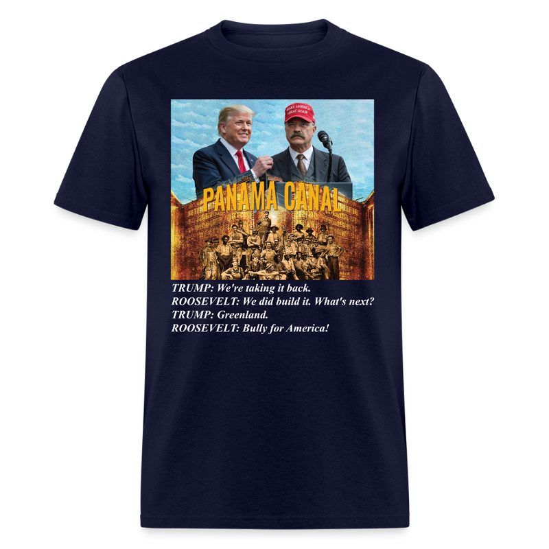Panama Canal We're Taking It Back T Shirt - navy