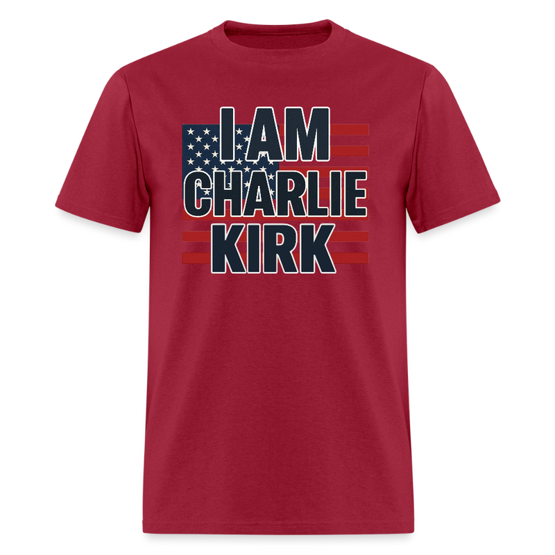 I am Charlie Kirk T Shirt - dark red