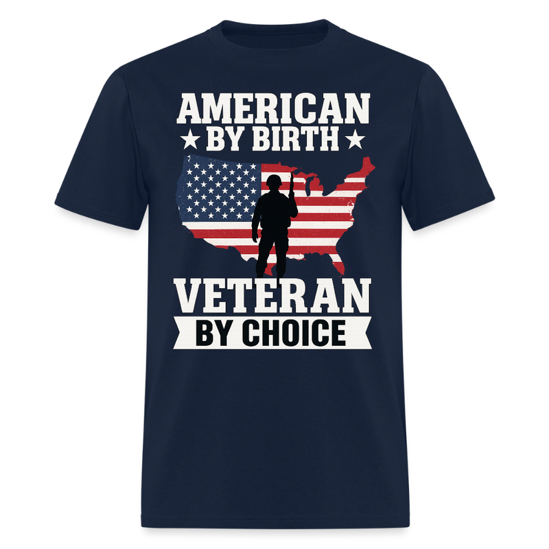 American By Birth Veteran By Choice T Shirt - navy